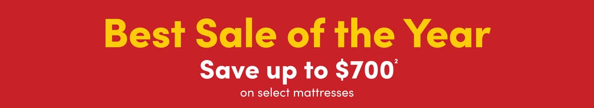 Best Sale of the Year Save up to $700 on select mattresses + free adjustable base.